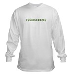 Troublemaker Long T-shirt